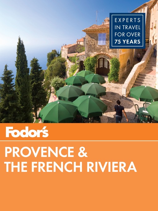 Title details for Fodor's Provence & the French Riviera by Fodor's Travel Guides - Wait list
